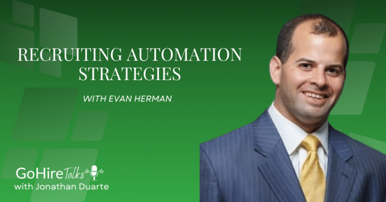 Recruiting Automation Strategies with Evan Herman