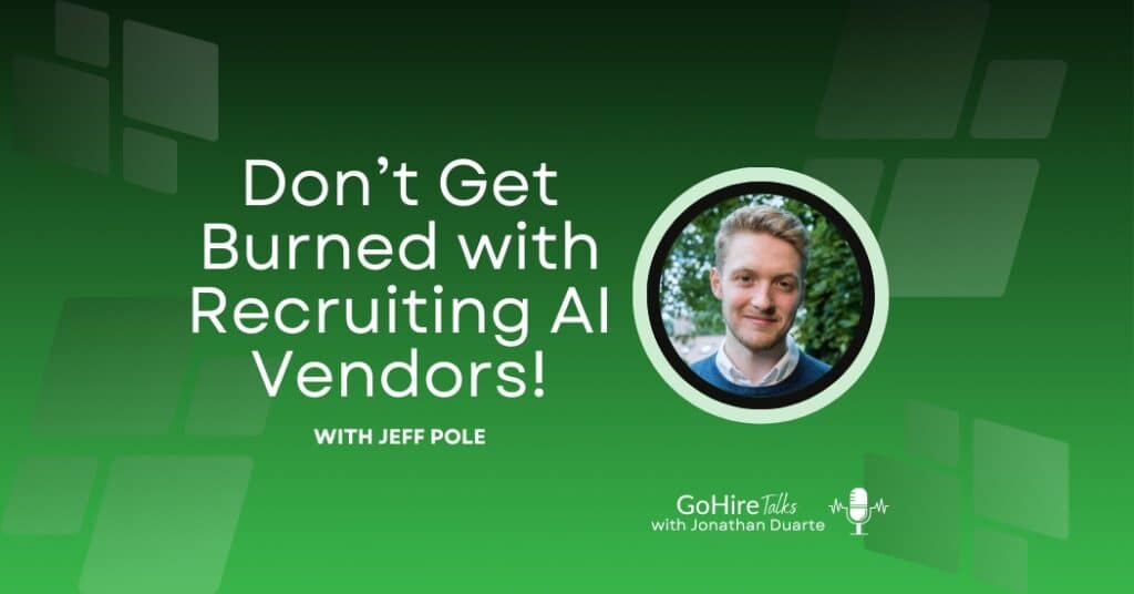 Don't get burned by recruiting AI vendors