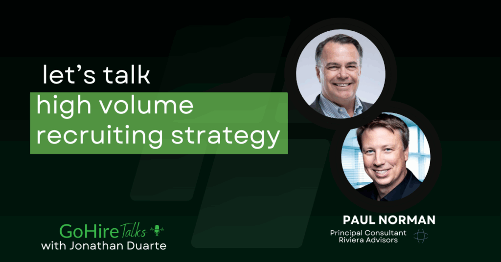 High volume recruiting strategy with Paul Norman