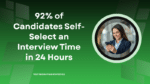 Text Recruiting statistics showing 92% of candidates self-schedule in 24 hrs.